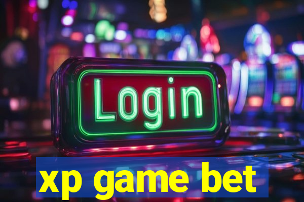 xp game bet